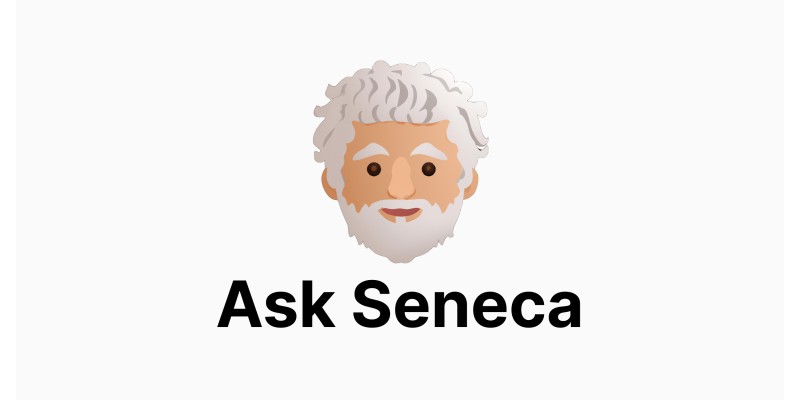 Ask Seneca