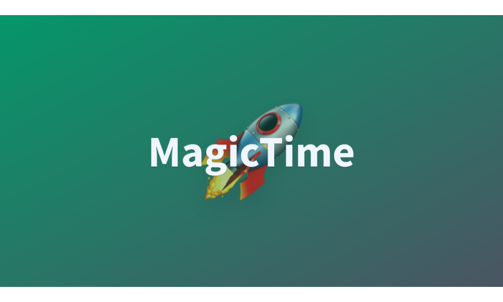 MagicTime