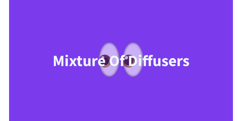 Mixture Of Diffusers