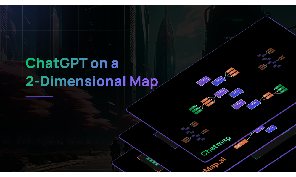 ChatMap - Chat GPT on a 2-Dimensional Map